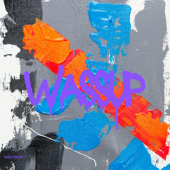 Wassup (Instrumental)