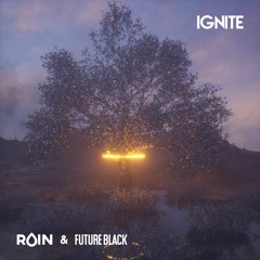 RVIN & Future Black - Ignite