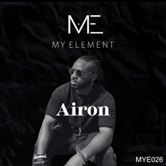 MYE026 - Presents... AIRON - Afro House