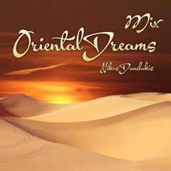 Oriental Dreams Mix 2025 #Nikos Danelakis