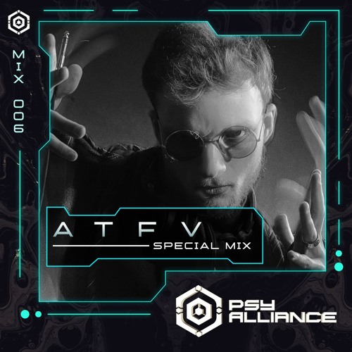 ATFV - Psy Alliance Mix 006
