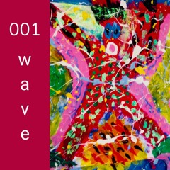 wave 001 | Slow dance, Wild dance
