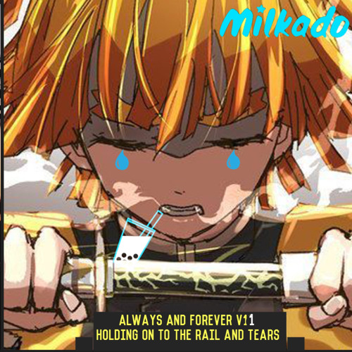 Always & Forever V11: Holding On To The Rail & Tears