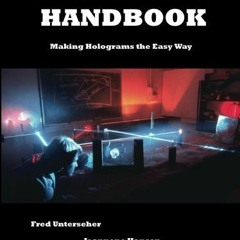 View EPUB 📗 Holography Handbook: Making Holograms the Easy Way by  Fred Unterseher,B