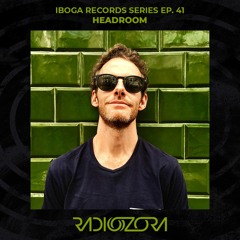 HEADROOM | Iboga Records Series Ep. 41 | 16/02/2022