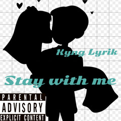 Stay With Me (Prod by. Keehlos & AB)