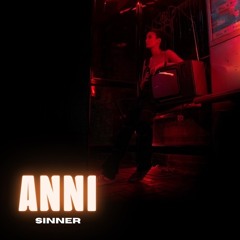 ANNI - Sinner ( AMDS RMX )