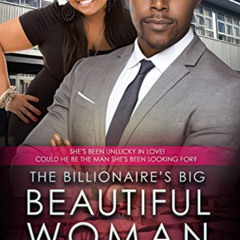 Get PDF 📭 The Billionaires Big Beautiful Woman (African American Romance Book 1) by