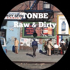 Tonbe - Raw & Dirty - Free Download
