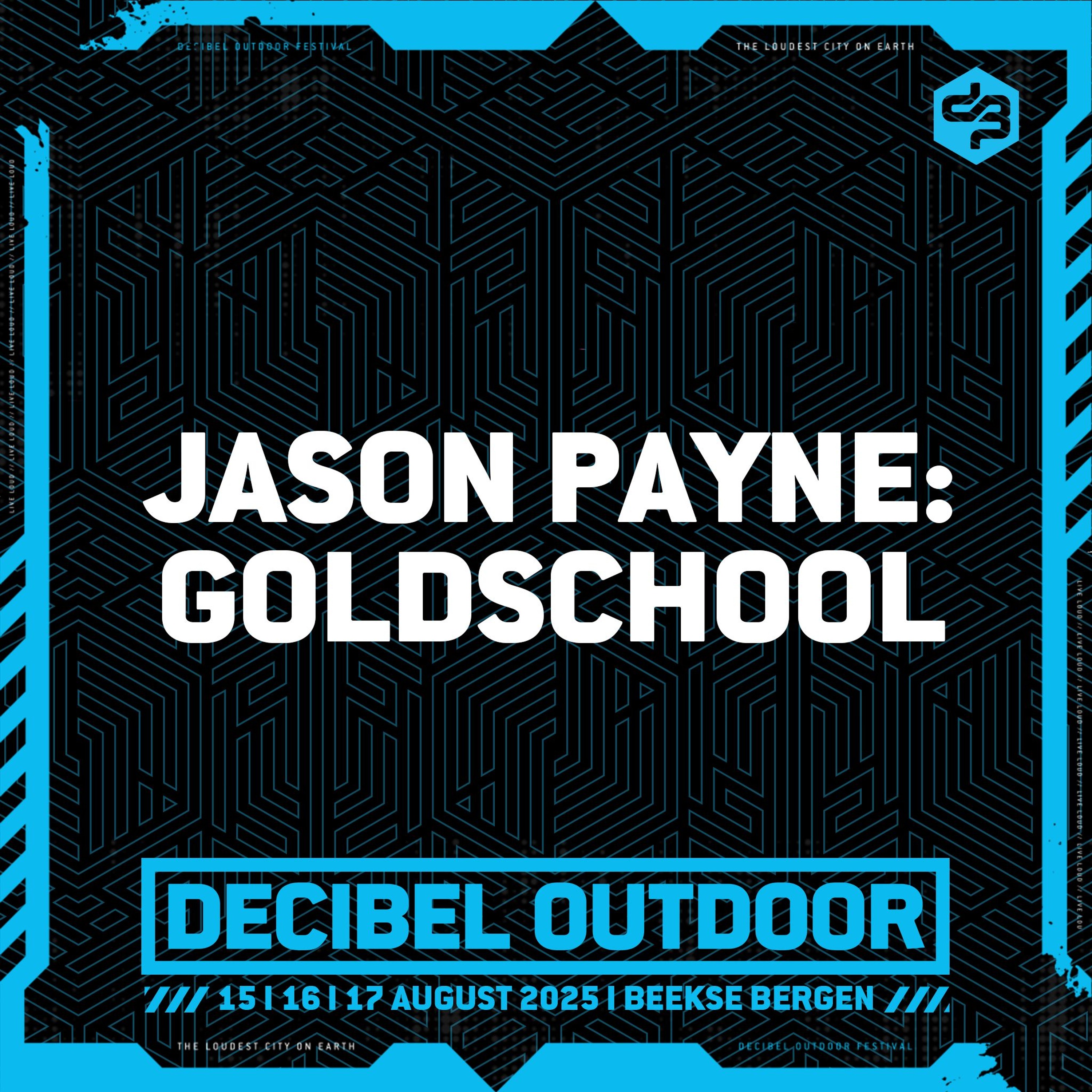 Jason Payne: Goldschool | Decibel outdoor 2025 | Saturday | Hardstyle Classics episode artwork