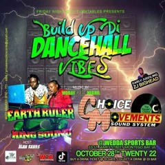 Earth Ruler 10/22 (Build Up Di Dancehall Vibes) Mobay