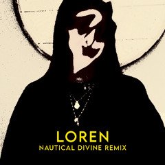 ROI OS - LOREN [Nautical Divine Remix]