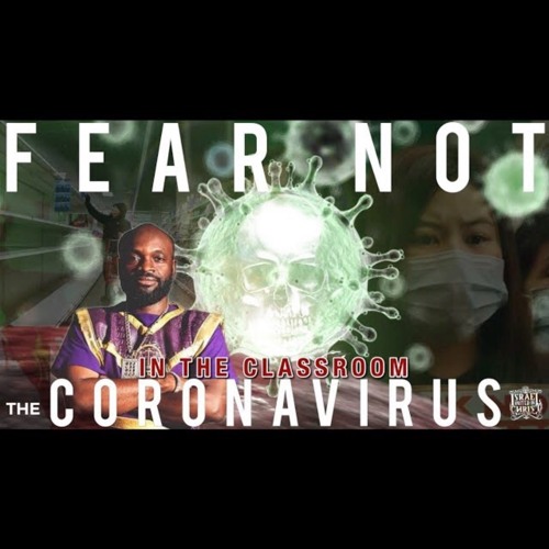 Deacon Labachaa - Fear Not The Coronavirus
