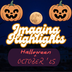 Radio Imaging - Highlights - Halloween & October '25
