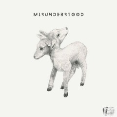 MISUNDERSTOOD (ft. JiTABASE)