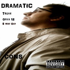 Cons (feat. 5 way Out, Onyx 12 & Truth)