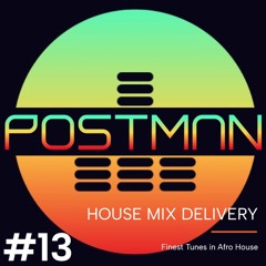 HOUSE MIX DELIVERY #13 - Afro House