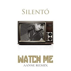 Silentó - Watch Me (Whip/Nae Nae) (AANSE Remix)