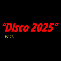 Disco 2025 DJ CT