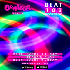 Bonkers Beats #39 on Beat 106 Scotland with Hixxy 311221 (Hour 2)