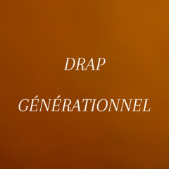 Drap Générationniel (feat. Violent KOH)