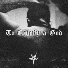 SØLIDER - TO CRUCIFY A GOD