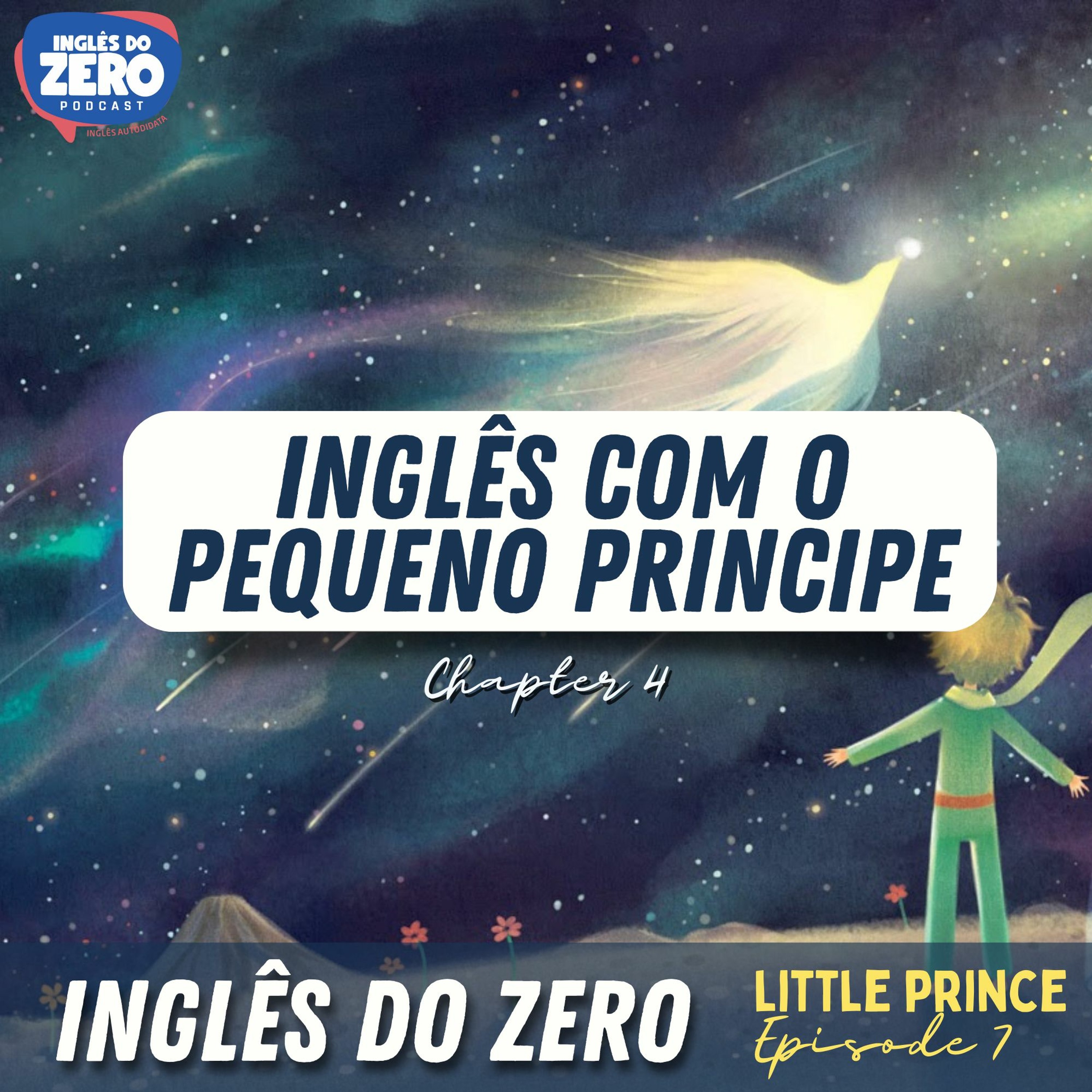 Aprenda Inglês Com o Pequeno Príncipe (The Little Prince Ep. 07) Chapter 4 - The Asteroid
