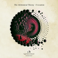 Premiere: The Alchemical Theory — Hierarchy [Hypnotic Motion]
