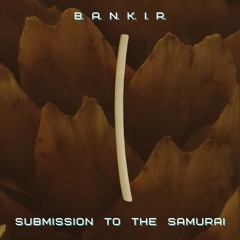 01 Submission to the samurai