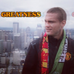 GREATNESS