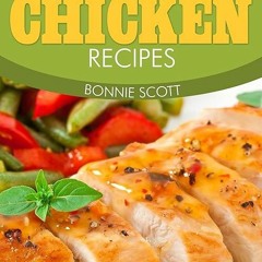 ✔read❤ 150 Easy Classic Chicken Recipes: Quick and Easy Chicken Cookbook - What's for Dinner?