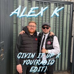 Givin it up x you(radio edit)