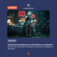 Menaces, insultes ou fausses accusations sur Facebook : comment réagir avant que ça dégénère ?