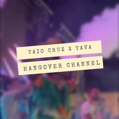 Taio Cruz vs Tava & Robin Novaku - Hangover Channel (Andrea Concari Mashup)