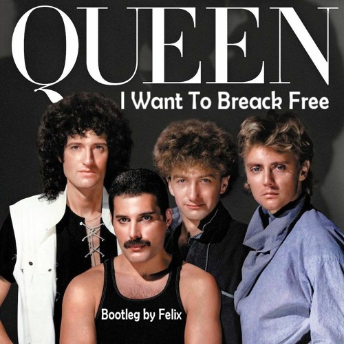 Queen - I Want To Breack Free(Techno House Circuit Remix, Bootleg By Felix)