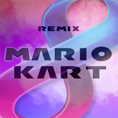 Mario Kart 8 (Remix) [feat. A.K GERMANY & TOBEY NIZE]