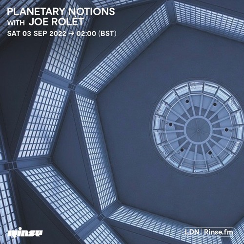 Planetary Notions with Joe Rolet - 03 September 2022