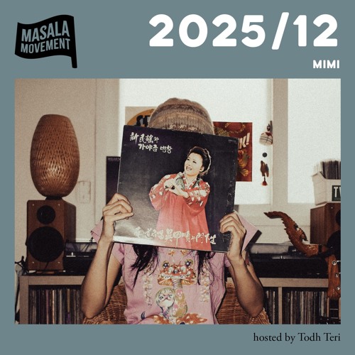 Stream Podcast 2025/12 | Mimi | hosted by Todh Teri by Masala