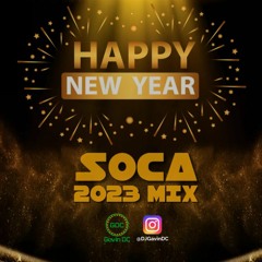 Happy New Year Soca 2023 Mix