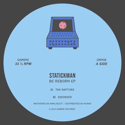 [GMN10] Statickman - Be Reborn EP