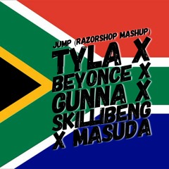 Jump (Razorshop Mashup) Promo - Tyla X Beyonce X Gunna X Skillibeng X Masuda