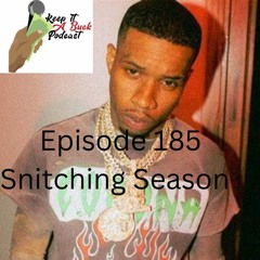 Episode 185 Snitching Season