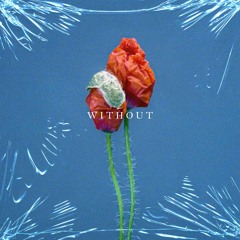 Jantoje - Without (Feat. Beach Season)
