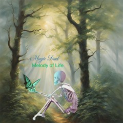 Melody Of Life