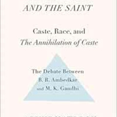 [Get] EPUB 🖋️ The Doctor and the Saint: Caste, Race, and Annihilation of Caste, the