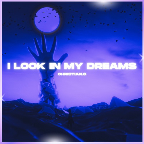 I Look In My Dreams