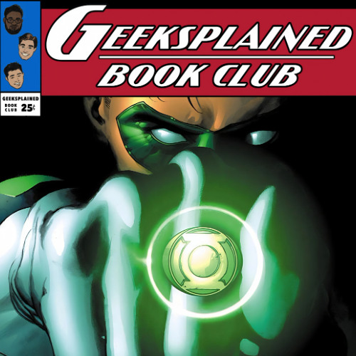 Book Club: Geoff Johns' Green Lantern Part 12 (BRIGHTEST DAY PART ONE)