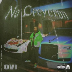 Ovi - No Creyeron