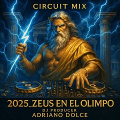 2025_ZEUS EN EL OLIMPO_DJ PRODUCER ADRIANO DOLCE 2.mp3