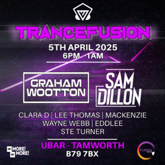TranceFusion Ubar Tamworth 5th April 2025